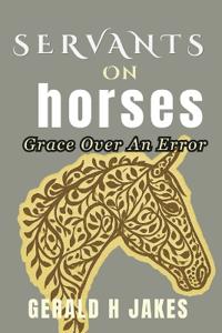 Servant on Horses