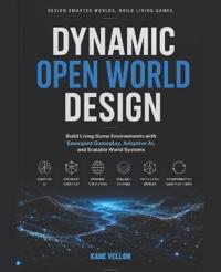 Dynamic Open World Design
