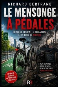 Le Mensonge a Pedales