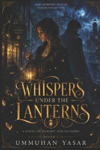 Whispers under the lanterns
