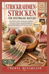 Strickrahmen-Stricken Für Erstmalige Bastler
