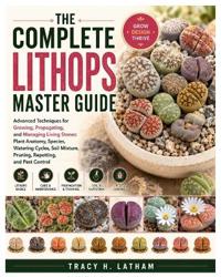 The Complete Lithops Master Guide