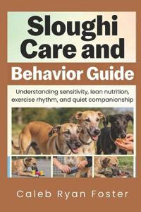 Sloughi Care and Behavior Guide