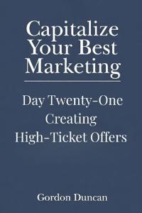 Creating High-Ticket Offers