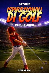 Storie ispirazionali di golf per bambini