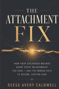The Attachment Fix