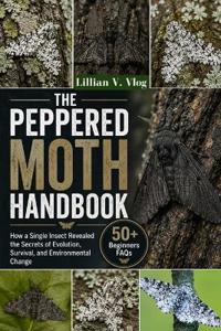 The Peppered Moth Handbook