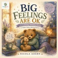 Big Feelings Are OK