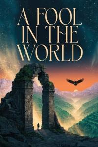 A Fool In The World