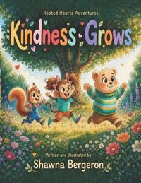 Kindness Grows