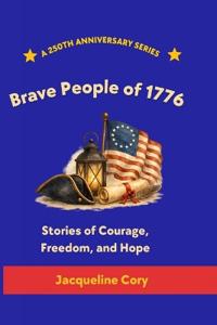 Brave People of 1776