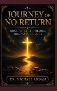 Journey of No Return