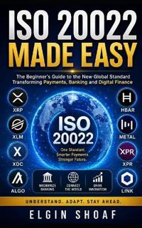 ISO 20022 Made Easy