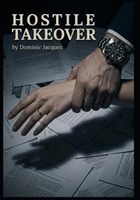 Hostile Takeover