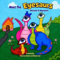 Meet The Eyesaurs