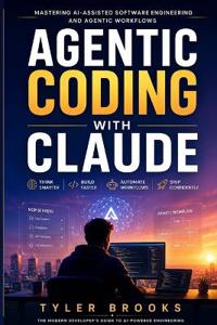 Agentic Coding with Claude