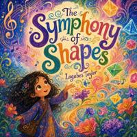 Symphony of Shapes