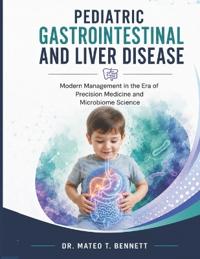 Pediatric Gastrointestinal and Liver Disease