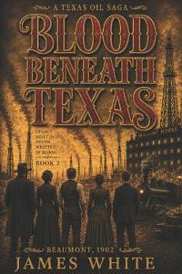 Blood Beneath Texas