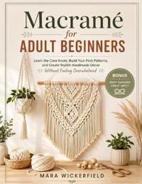 Macramé for Adult Beginners