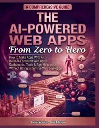 The AI-Powered Web Apps From Zero to Hero