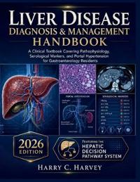 Liver Disease Diagnosis & Management Handbook