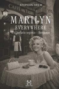Marilyn Everywhere