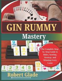 Gin Rummy Mastery