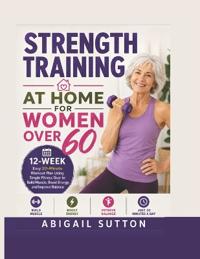 Strength Training at Home for Women Over 60