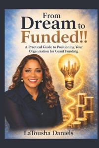 From Dream to Funded