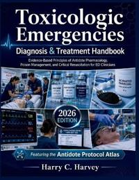 Toxicologic Emergencies Diagnosis & Treatment Handbook