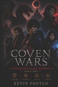 Coven Wars Shadowflame Rising Book One