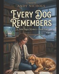 Every Dog Remembers