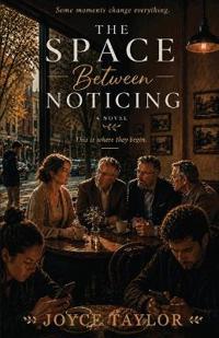 The Space Between Noticing