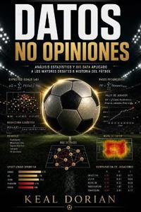 Datos, No Opiniones
