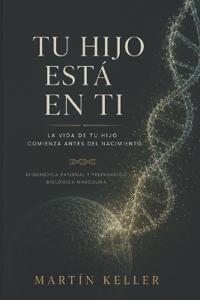 Tu hijo está en ti