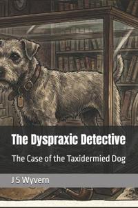 The Dyspraxic Detective