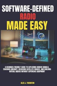 Software-Defined Radio Made Easy