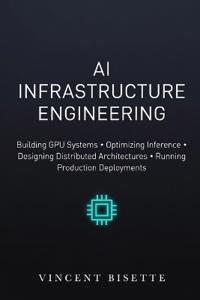 AI Infrastructure Engineering
