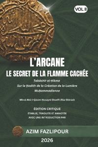 L'Arcane Le Secret de la Flamme Cachée (Bilingue Français-Persan)