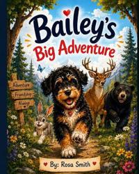 Bailey's Big Adventure