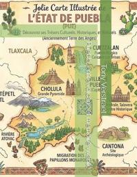 Puebla, entre volcans et mémoire vivante
