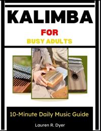 Kalimba For Busy Adults