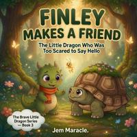 Finley Makes a Friend