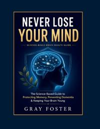 Never Lose Your Mind