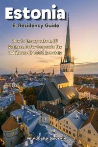 The Estonia E-Residency Guide