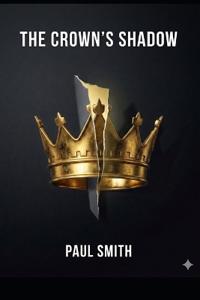 The Crown's Shadow