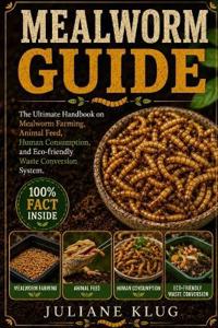 MEALWORM GUIDE