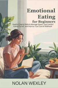 Emotional Eating for Beginners