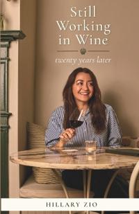 Still Working in Wine
